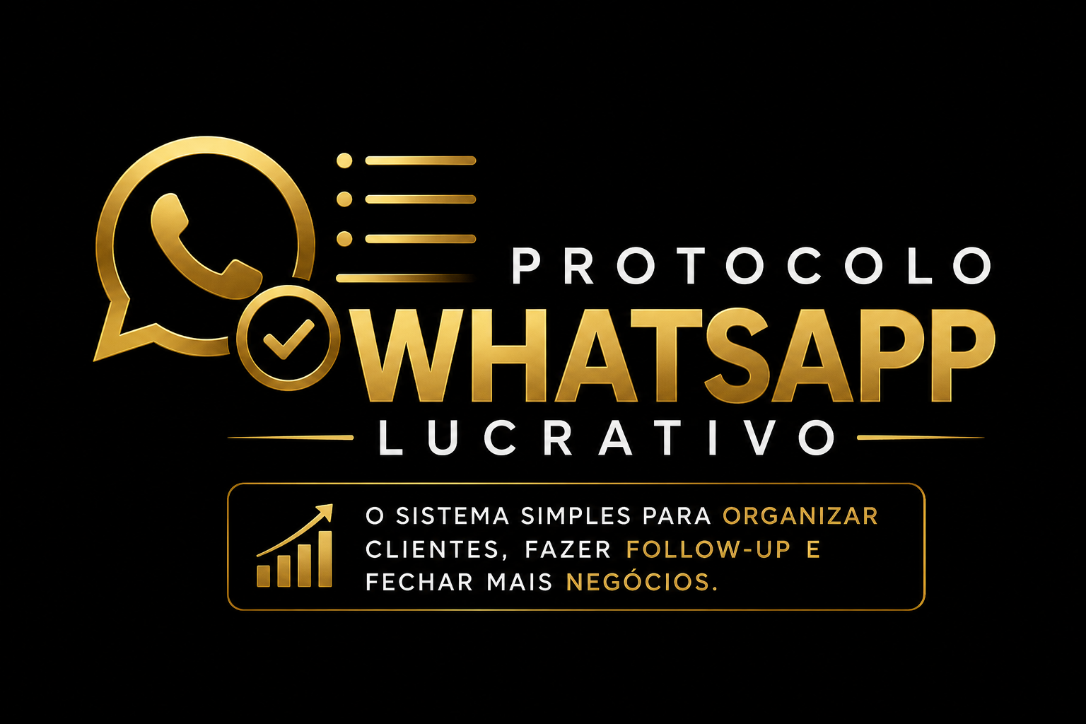 Protocolo WhatsApp Lucrativo